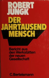 Robert Jungks Buch von 1973